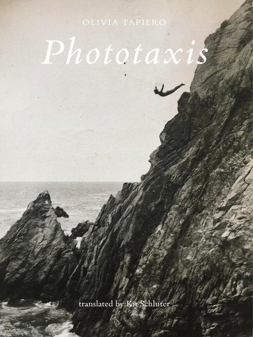 Title details for Phototaxis by Olivia Tapiero - Available
